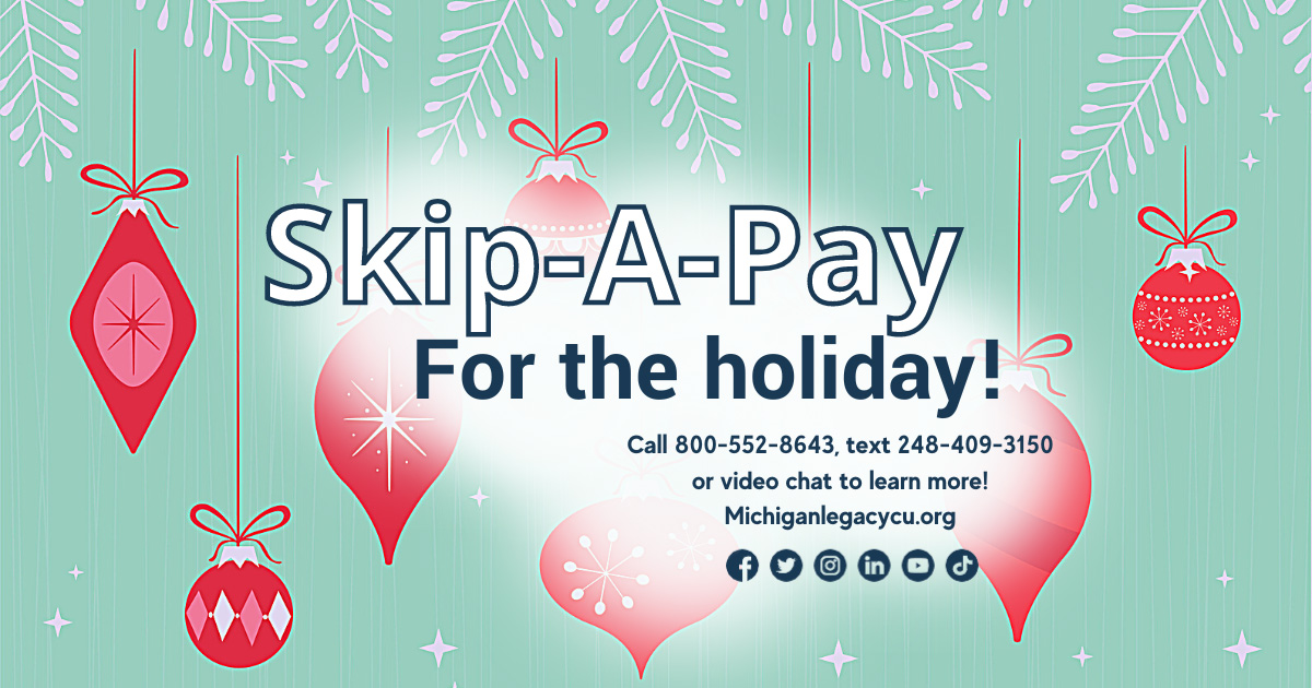 Skip-a-pay for the holiday