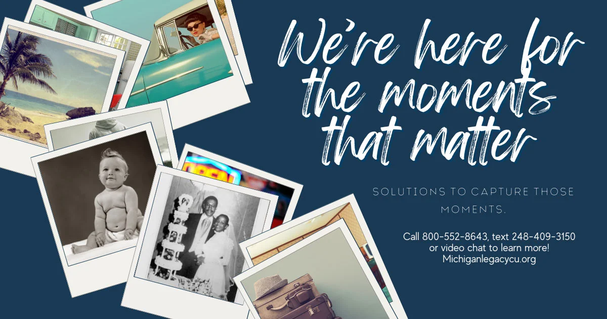 We're here for the moments that matter. Call us at 800-552-8643 for solutions to capture those moments.